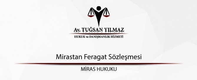Mirastan Feragat Sözleşmesi