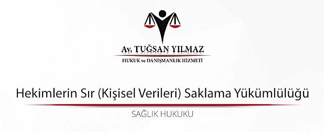 Hekimlerin Sır Saklama Yükümlülüğü