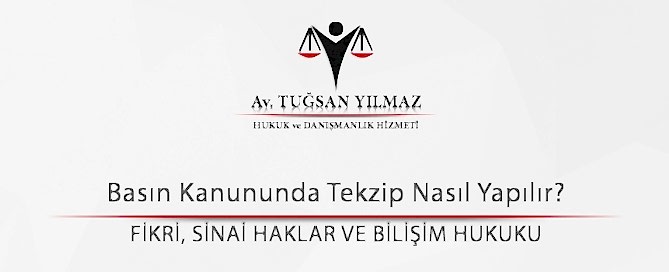Basın Kanununda Tekzip Nasıl Yapılır?
