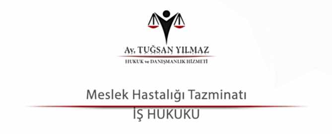 Meslek Hastalığı Tazminatı