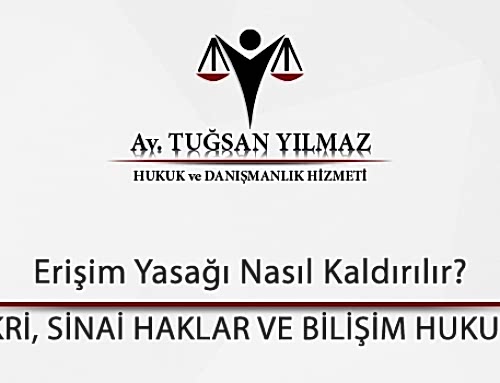 Erişim Yasağı Nasıl Kaldırılır?
