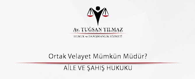 Ortak Velayet Mümkün Müdür?