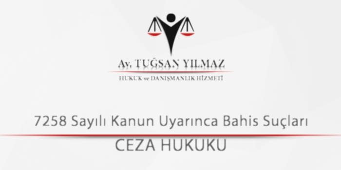 7258-sayılı-kanun-uyarınca-bahis-suçları